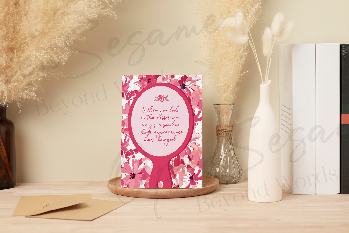 Front of card in support of those with cancer that reads ‘When You Look in the Mirror’.