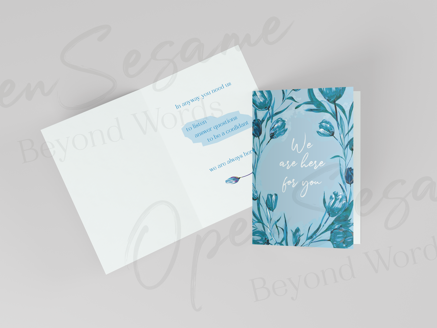 Front of card in support of those with cancer that reads ‘We Are Here For You’. Also shows message displayed on inside of card.