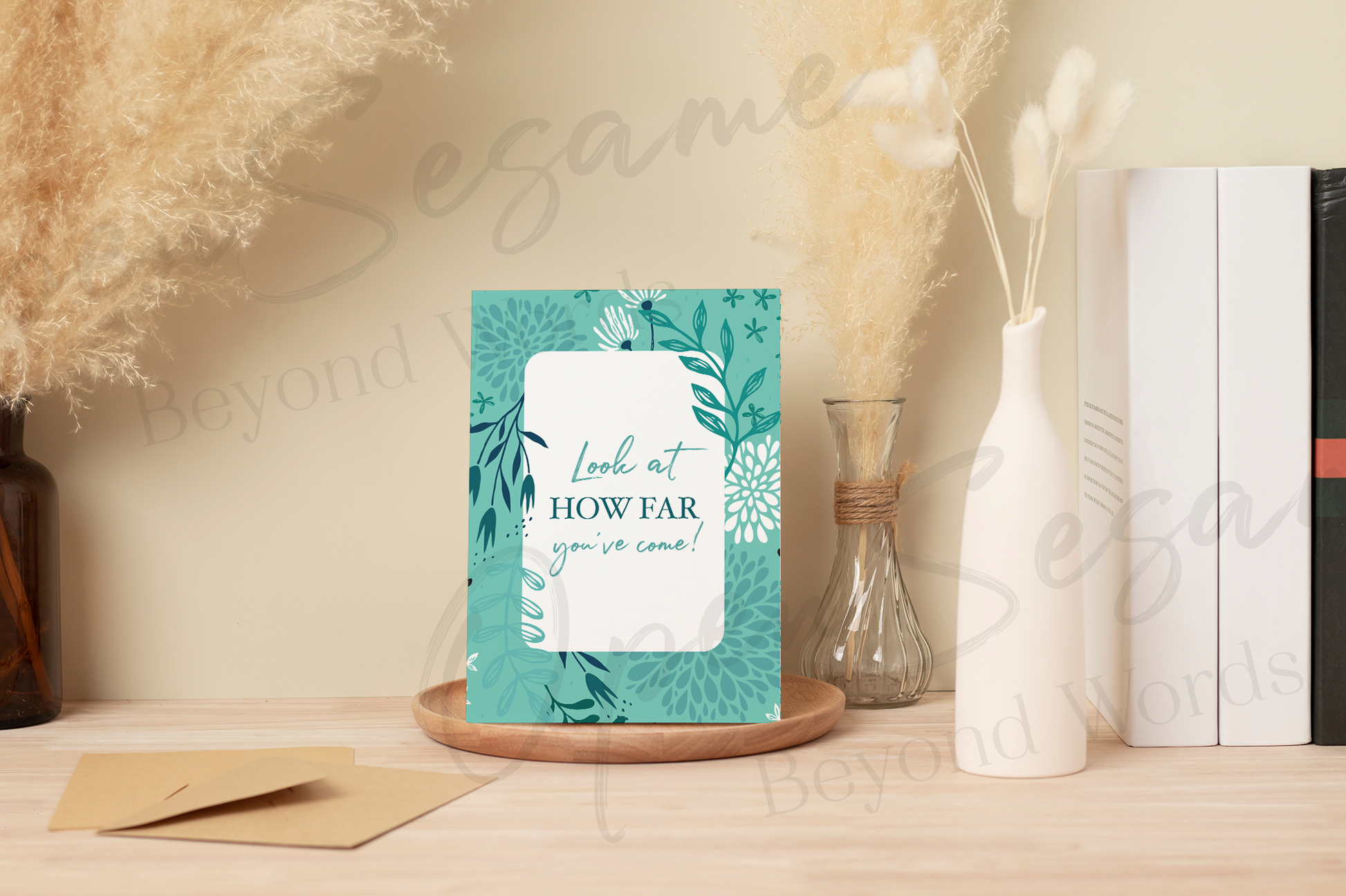 Front of card in support of those with cancer that reads ‘Look at how far you’ve come!’.