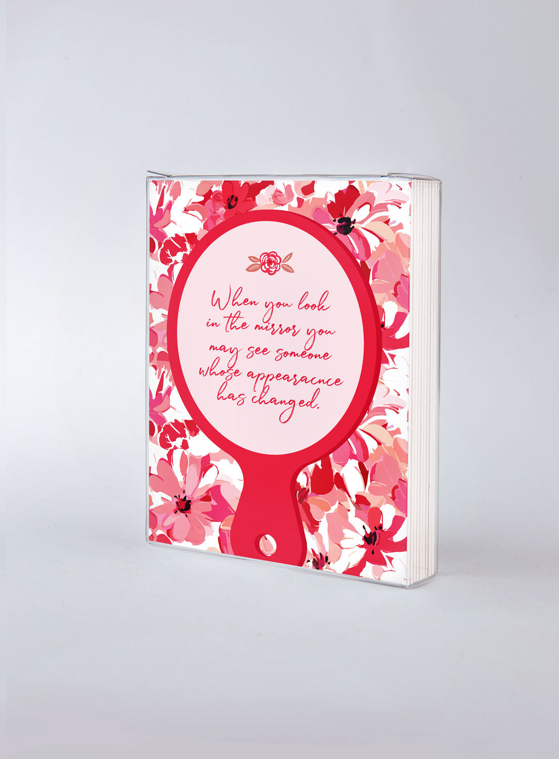 Front of card in support of those with cancer that reads ‘When You Look in the Mirror’.
