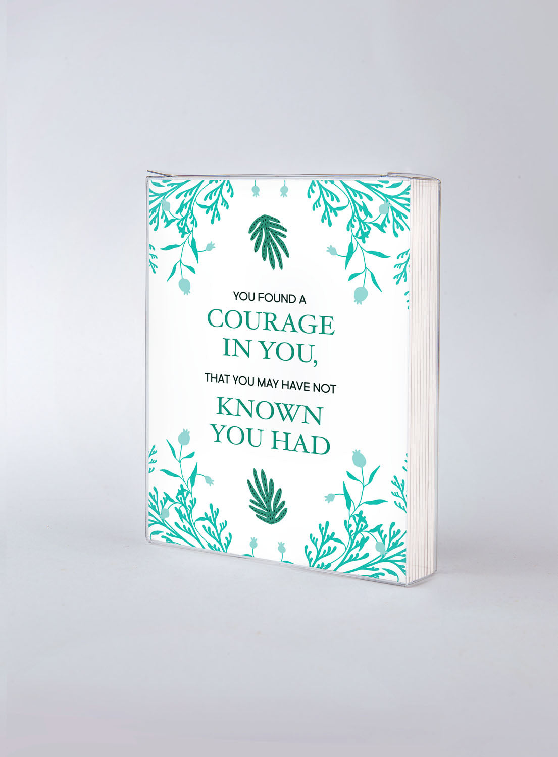 Front of card in support of those with cancer that reads ‘You found a courage in you’. Box set Encouragement Through Treatment