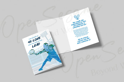 Open Sesame Cards - card front ‘The Score is 40-LOVE’ for cancer support and encouragement. 